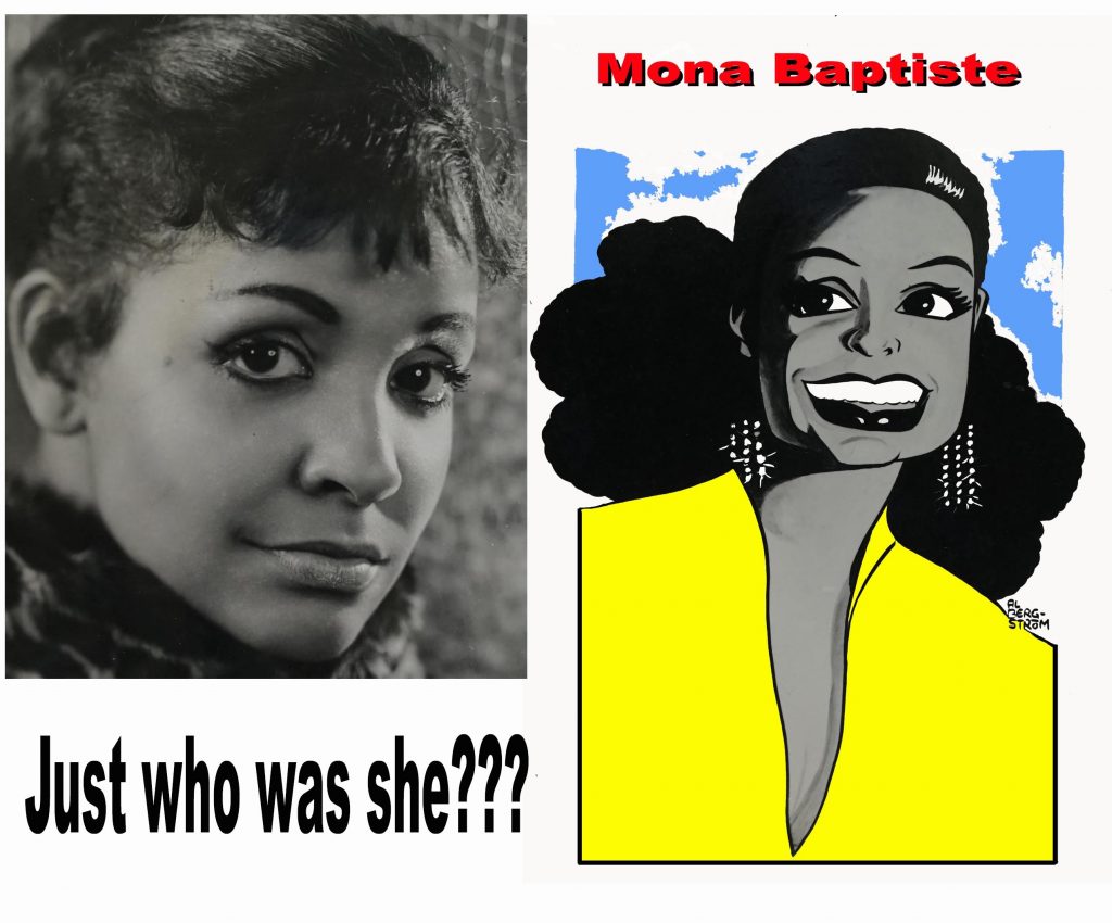 Who was Mona Baptiste??
